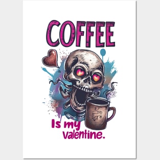 Coffee is My Valentine: Vintage Love for the Caffeine-Obsessed Posters and Art